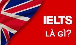 IELTS là gì? Học & Thi IELTS ra sao? [Mọi thứ bạn cần biết]