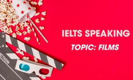 IELTS Speaking Part 2 & 3 - Topic: Films