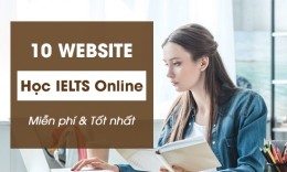 TOP 10 website học IELTS Online miễn phí tốt nhất hiện nay