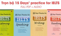 Trọn bộ 15 Days' practice for IELTS (Review chi tiết + PDF + Audio)
