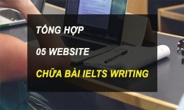 TOP 5 Website chữa bài Writing IELTS tốt nhất