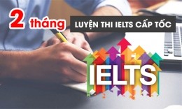 (Bí quyết) Luyện thi IELTS cấp tốc chỉ sau 2 tháng cực chất