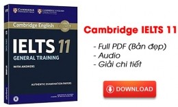 Cambridge IELTS 11 Full PDF (Bản đẹp) + Audio + Giải chi tiết
