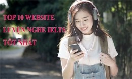 TOP 10 website luyện nghe IELTS ghi chép chính tả tốt nhất