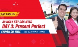Ngày 3: Thì hiện tại hoàn thành (present perfect)