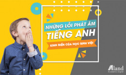 6 Lỗi phát âm tiếng Anh kinh điển của học sinh Việt