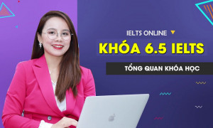 Khóa học IELTS Online Band 6.5