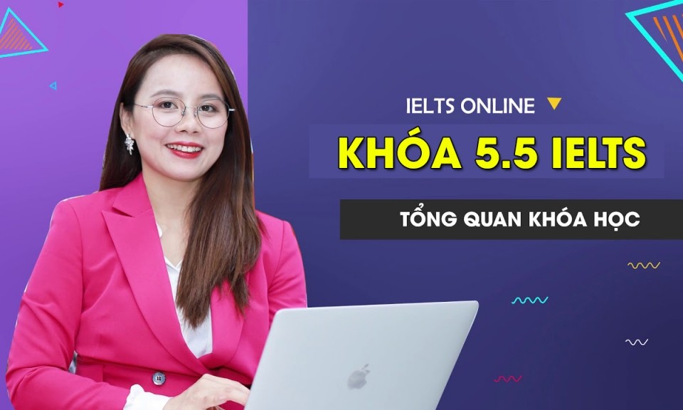 Khóa học IELTS Online Band 5.5