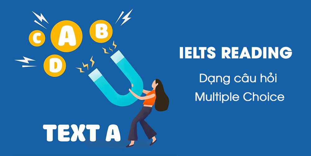 Cẩm nang học ielts reading hiệu quả theo từng dạng bài