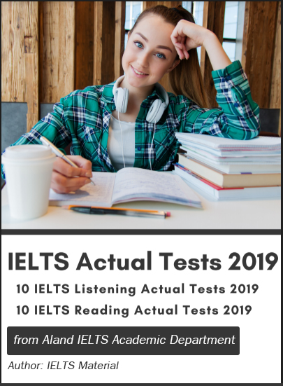 Trọn bộ đề thi thật IELTS Listening & Reading 2019