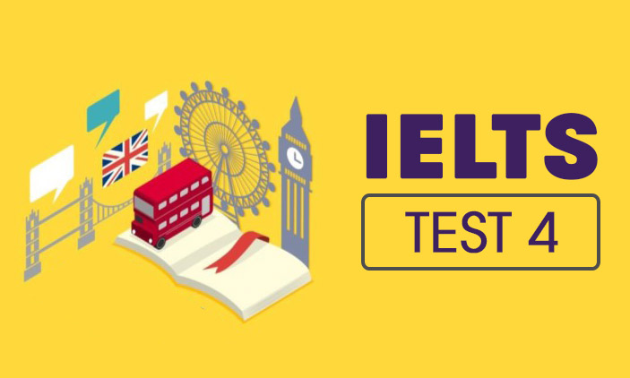 IELTS Test 4